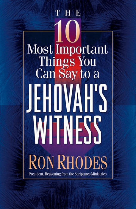 Cover image for The 10 Most Important Things You can Say to a Jehovah's Witness
