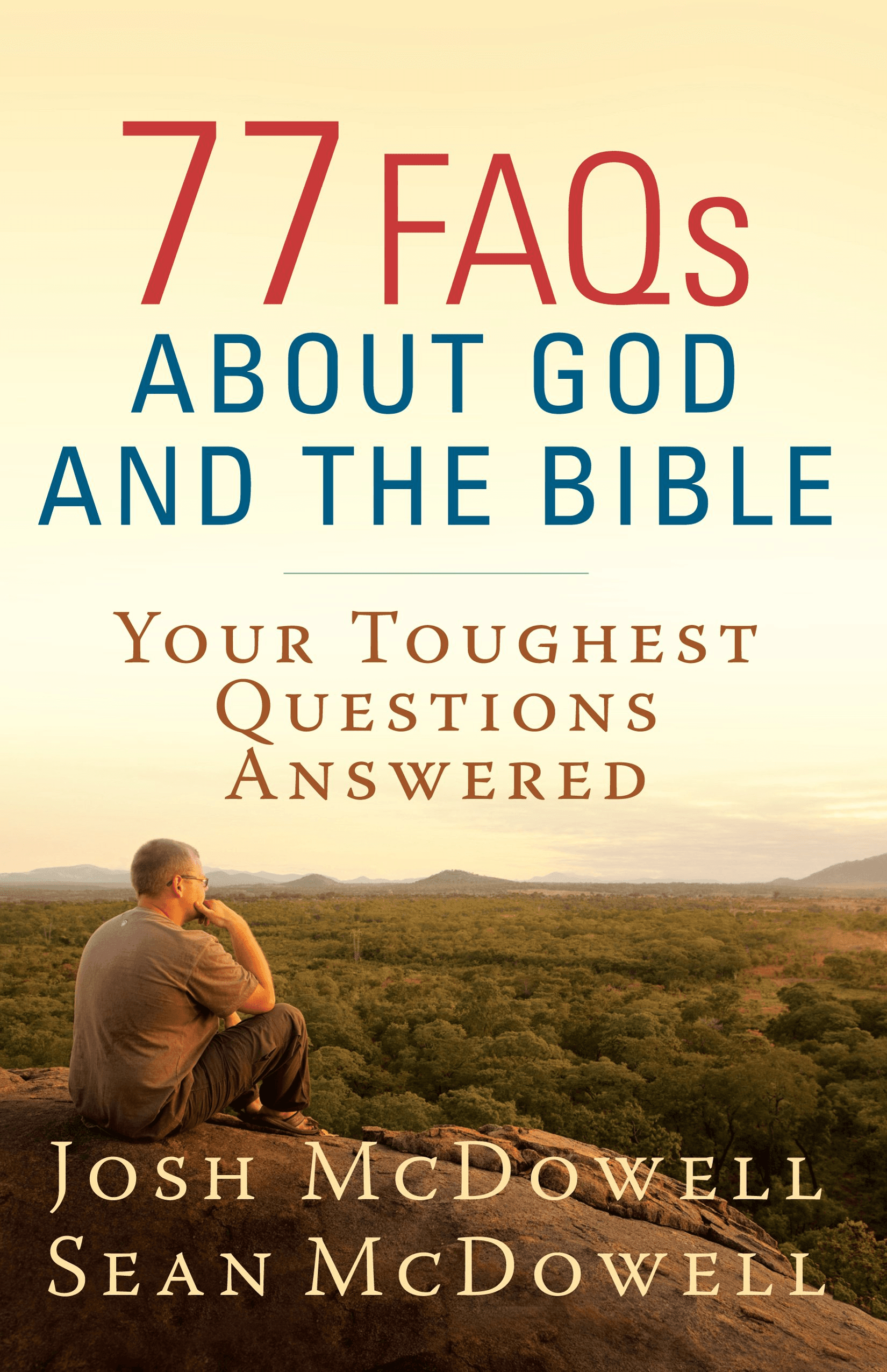 Cover image for 77 FAQs About God and the Bible