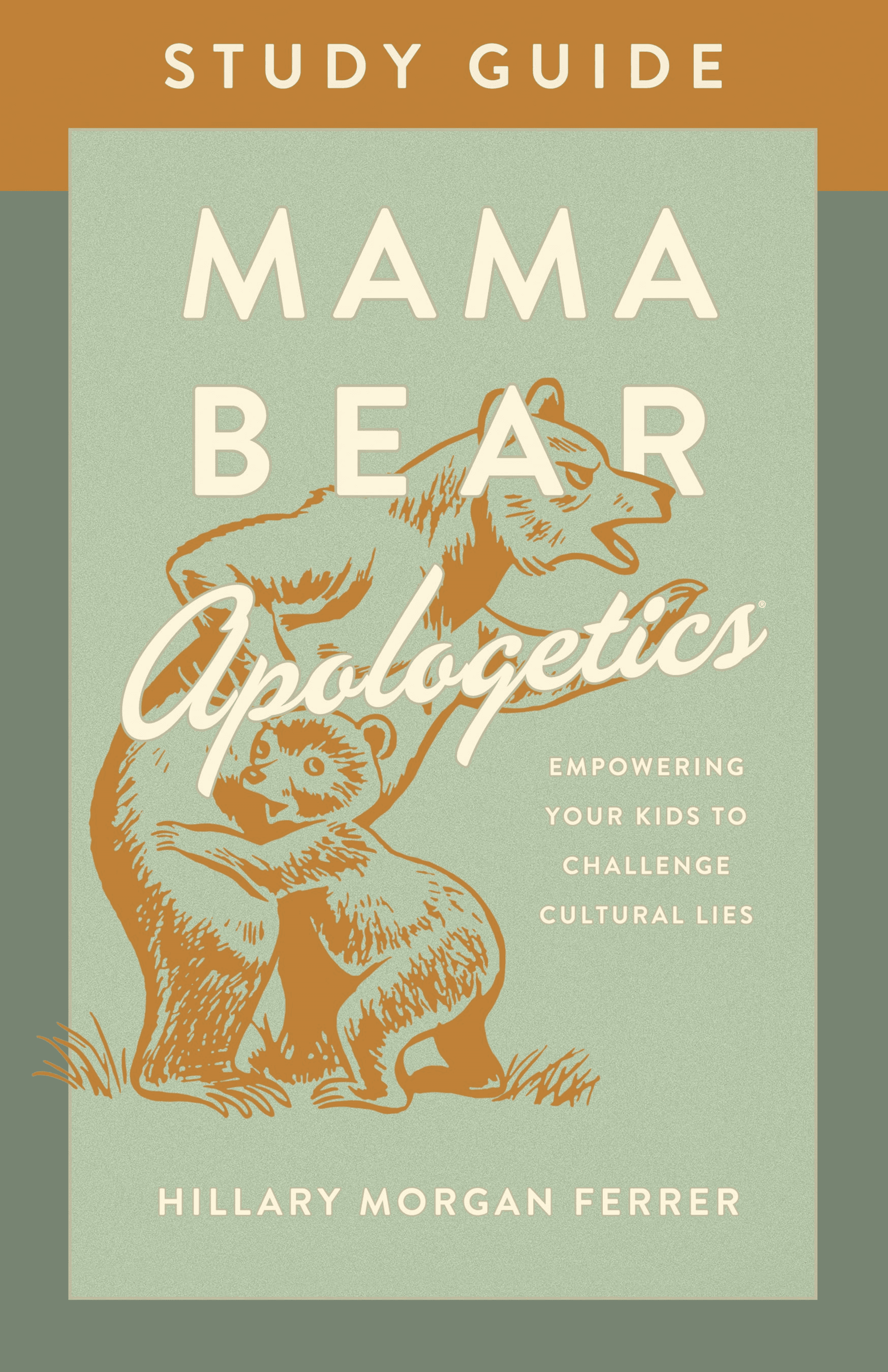 Cover image for Mama Bear Apologetics Study Guide