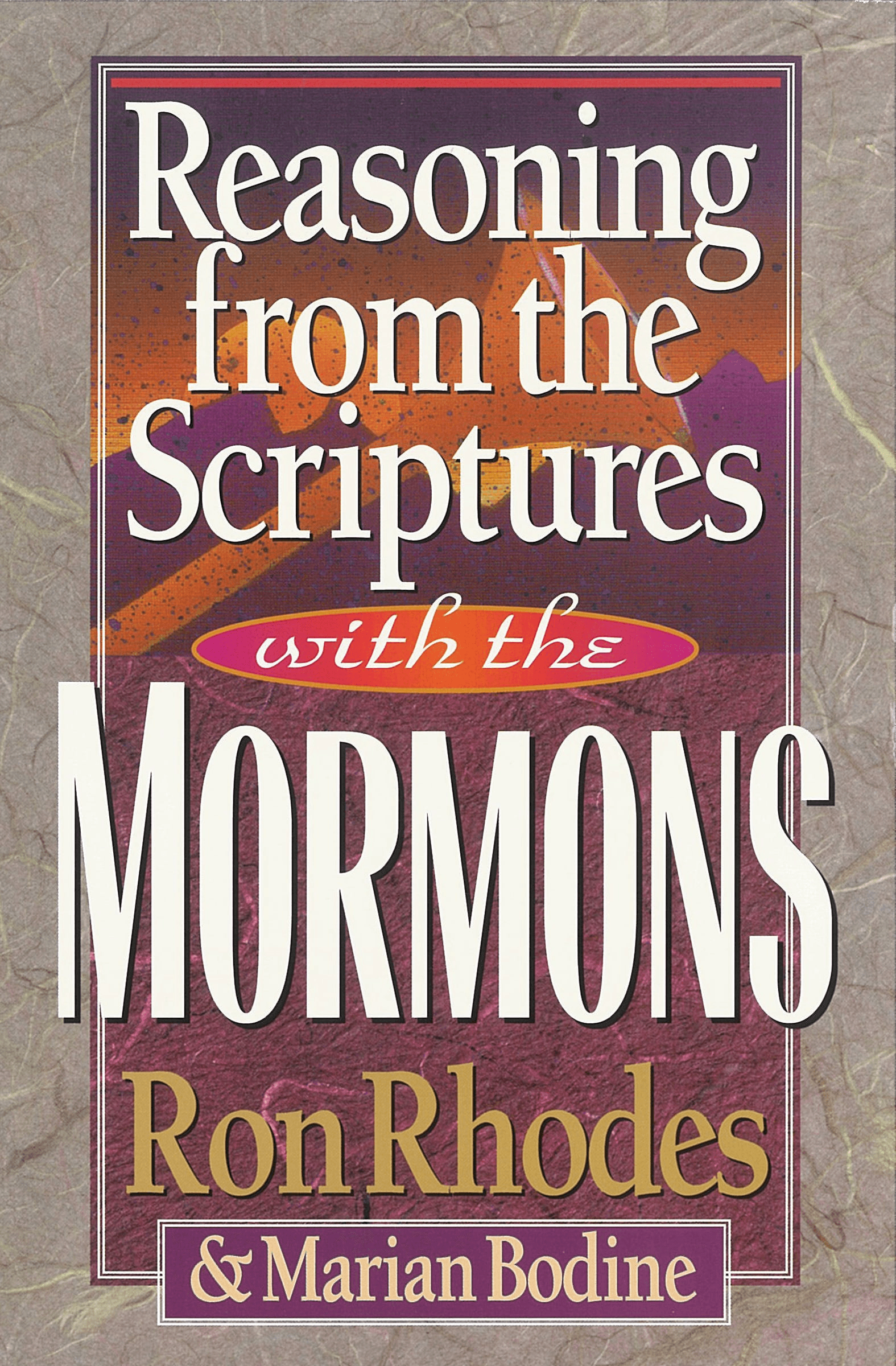 Cover image for Reasoning from the Scriptures with Mormons
